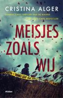 Meisjes zoals wij - Cristina Alger - eBook (9789046825754)