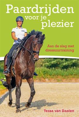 Paardrijden voor je plezier - Tessa van Daalen - Hardcover (9789492284105) Paardrijden voor je plezier - Tessa van Daalen - Hardcover (9789492284105)