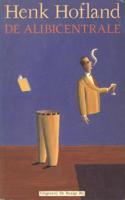 De alibicentrale - H.J.A. Hofland - ebook