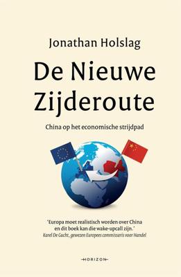 De Nieuwe Zijderoute - Jonathan Holslag - eBook (9789492626721)
