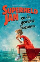 Superheld Jan en de gemene boeman - Harmen van Straaten - ebook