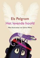 Het levende hoofd - Els Pelgrom, Sylvia Weve - ebook