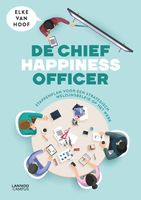 De Chief Happiness Officer - Elke Van Hoof - ebook