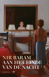 Aan het einde van de nacht - Nir Baram - ebook