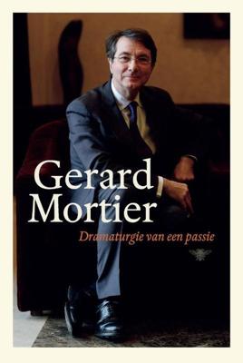 Dramaturgie van een passie - Gerard Mortier - ebook