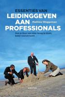 Essenties van leidinggeven aan professionals - Mathieu Weggeman - Hardcover (9789055949731)