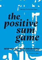 The Positive Sum Game - Ann Maes, Herman Toch - eBook (9789463372275)