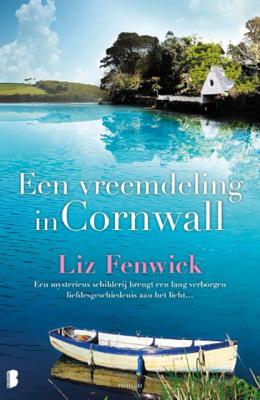 Liz Fenwick Een vreemdeling in Cornwall Liz Fenwick Een vreemdeling in Cornwall