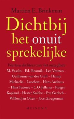 Dicht bij het onuit sprekelijke - Martien E. Brinkman - ebook