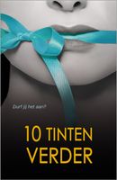 10 tinten verder - Adelaide Cole, Lisa Renee Jones, Tiffany Reisz, Saskia Walker, Portia Da Costa, Anne Calhoun, Alison Tyler - ebook