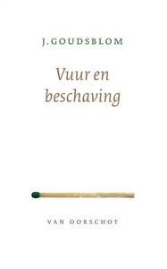 Vuur en beschaving - J. Goudsblom - ebook