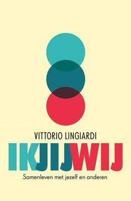 Ik, jij, wij - Vittorio Lingiardi - Paperback (9789083067698)
