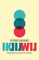 Ik, jij, wij - Vittorio Lingiardi - Paperback (9789083067698)