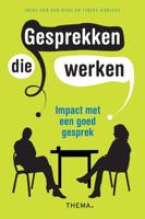 Gesprekken die werken - Ineke van den Berg, Tineke Kanters - eBook (9789462721524)