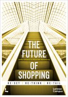 The future of shopping ENG - Jorg Snoeck, Pauline Neerman - ebook