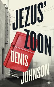 Jezus' zoon - Denis Johnson - ebook