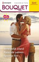 Verleidelijk eiland / Ruisende palmen / Spaanse flirt - Michelle Reid, Anne McAllister, Anne Weale - ebook