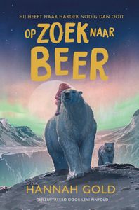 Op zoek naar Beer - Hannah Gold - ebook