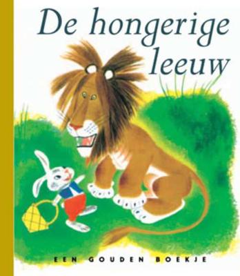 Gouden Boekjes: De hongerige leeuw - Kathryn Jackson - Hardcover (9789054447344) Gouden Boekjes: De hongerige leeuw - Kathryn Jackson - Hardcover (9789054447344)