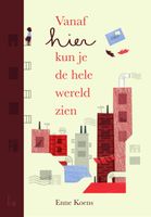 Vanaf hier kun je de hele wereld zien - Enne Koens, Maartje Kuiper - ebook - thumbnail