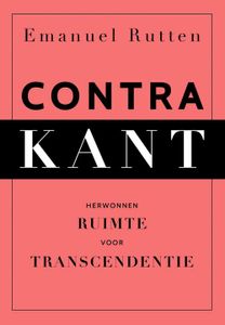 Contra Kant - Emanuel Rutten - ebook