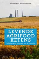 Succesvolle agrifood ketens - Henk Folkerts, Woody Maijers - ebook