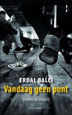 Erdal  Balci Vandaag geen pont