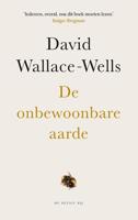 De onbewoonbare aarde - David Wallace-Wells - Paperback (9789403190709)