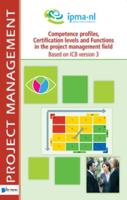 Competence profiles, certification levels and functions in the project management field - Based on ICB version 3 - - ebook