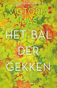 Het bal der gekken - Victoria Mas - ebook