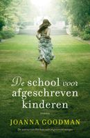 De school voor afgeschreven kinderen - Joanna Goodman - ebook - thumbnail