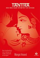 Tantra, een weg naar intimiteit en extase - Margot Anand - eBook (9789401302258)
