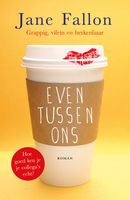 Even tussen ons - Jane Fallon - ebook