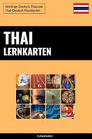 Thai Lernkarten: Wichtige Deutsch-Thai und Thai-Deutsch Flashkarten (German Edition)