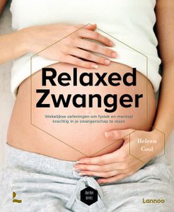 Relaxed zwanger - Heleen Cool, Mama Baas - ebook