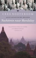 Nachttrein naar Mandalay - Cees Nooteboom - ebook