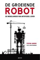 De groeiende robot - Johan Wagemans, Stefan Jansen - eBook (9789033486593)
