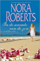 In de warmte van de zon (2-in-1) - Nora Roberts - ebook - thumbnail