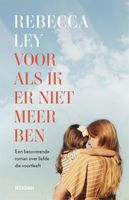 Voor als ik er niet meer ben - Rebecca Ley - ebook