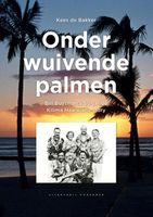 Onder wuivende palmen - Kees de Bakker - ebook - thumbnail