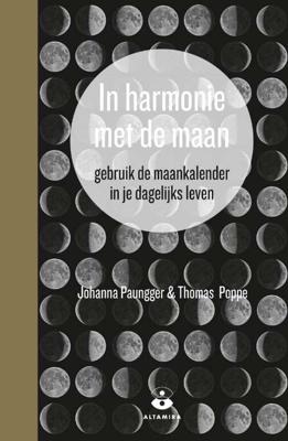 In harmonie met de maan - Johanna Paungger, Thomas Poppe - Paperback (9789401304559) In harmonie met de maan - Johanna Paungger, Thomas Poppe - Paperback (9789401304559)