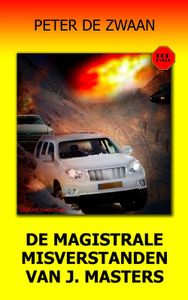 De magistrale misverstanden van J. Masters - Peter de Zwaan - ebook