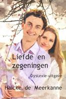 Liefde en zegeningen - Haicke de Meerkanne - Paperback (9789462601796)