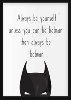 AFFICHE - Always be Batman