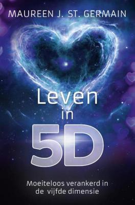 Leven in 5D Leven in 5D