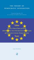 The Theory of Democractic Integration - Jaap Hoeksma - eBook (9789462404762)