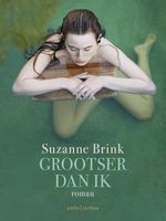 Grootser dan ik - Suzanne Brink - ebook - thumbnail