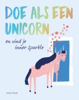 Doe als een unicorn - Joanna Gray - Hardcover (9789000358656)