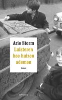 Luisteren hoe huizen ademen - Arie Storm - ebook - thumbnail