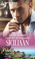 In de armen van de arrogante Siciliaan - Kate Walker, Sharon Kendrick, Dani Collins - ebook - thumbnail